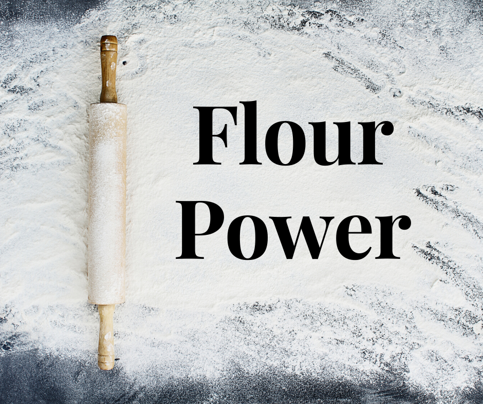 Flour Power